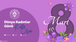 Başkan Bozkurt'tan 8 Mart Dünya Kadınlar Günü Mesajı