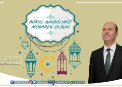 Başkan Bozkurt'tan Miraç Kandili Mesajı