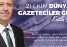 Başkan Bozkurt'tan 21 Ekim Dünya Gazeteciler Günü Mesajı