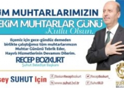 Başkan Bozkurt'tan Muhtarlar Günü Mesajı