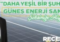 Güneş Enerji Santrali İlçemize Hayırlı Uğurlu Olsun.