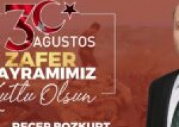 Başkan Bozkurt'tan 30 Ağustos Zafer Bayramı Mesajı