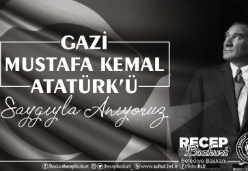 Başkan Bozkurt'tan 10 Kasım Atatürk’ü Anma Günü Mesajı