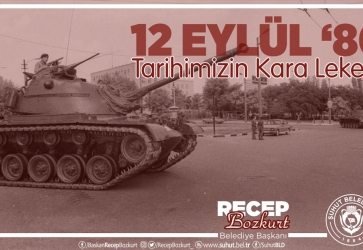 Başkan Bozkurt'tan 12 Eylül Mesajı