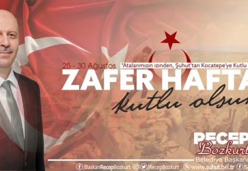 Başkan Bozkurt'tan 25-30 Ağustos Zafer Haftası Mesajı