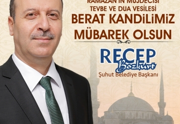 Başkan Bozkurt'tan Regaip Kandili Mesajı