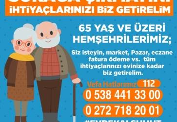 Sokağa Çıkmayın İhtiyaçlarınızı Biz Getirelim..