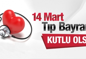 Başkan Bozkurt'tan 14 Mart Tıp Bayramı Mesajı