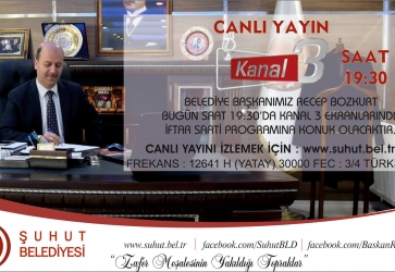 Başkan Bozkurt, Kanal 3 Canlı Yayın Konuğu Olacak