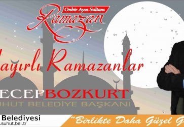 Başkan Bozkurt'un, Ramazan Ayı Mesajı