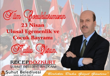 Başkan Bozkurt'un, 23 Nisan Çocuk Bayramı Mesajı