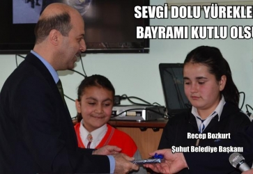 SEVGİ DOLU YÜREKLERİN BAYRAMI KUTLU OLSUN