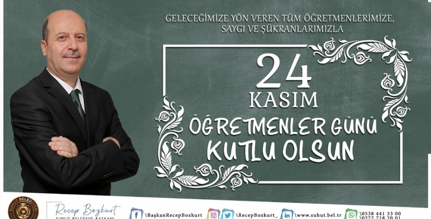 Başkan Bozkurt’tan 24 Kasım Öğretmenler Günü Mesajı
