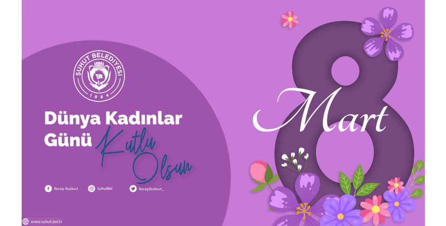 Başkan Bozkurt'tan 8 Mart Dünya Kadınlar Günü Mesajı