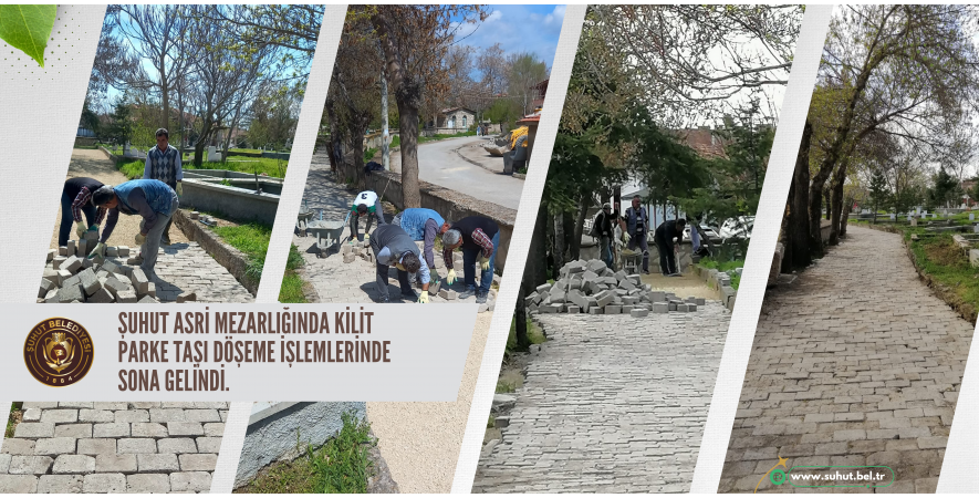 Şuhut Asri Mezarlığında kilit parke taşı döşeme işlemlerinde sona gelindi.